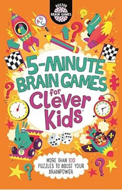 5-Minute Brain Games for Clever Kids®